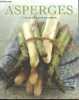 Asperges - Les meilleures recettes.. Vonderstein Sabine