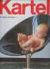 Kartell - The culture of plastics.. Annicchiarico, Dorfles, Hamaide, Jousset, Miller