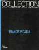 Collection Francis Picabia.. Collectif