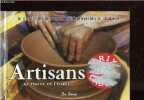 Artisans - La main et l'outil - Le travail des hommes en 366 proverbes et citations.. Collectif