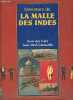 L'aventure de la Malle des Indes.. des Cars Jean, Caracalla Jean-Paul