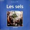 Les sels - Collection Nature gourmande & bio.. Paquiet Hélène