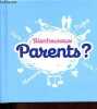 Bienheureux parents ?. Collectif