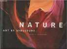 Nature - Art et structure.. Fuhrmann Mara K.
