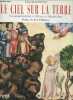 Le Ciel sur la Terre - Les Apparitions de la Vierge au Moyen Age.. Barnay Sylvie