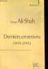 Derniers entretiens - 1999 - 2005 - Collection Spiritualités.. Ali-Shah Omar