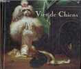 Vies de Chiens.. d'Anthenaise, de Fougerolle, MacDonogh, Prestat