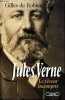 Jules Verne - Le rêveur incompris.. de Robien Gilles