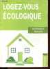 Logez-vous écologique - Collection Trédaniel poche.. Thibaud Dominique