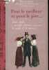 Pour le meilleur et pour le pire... ou Bons mots & anecdotes plaisantes sur les joies du couple et du mariage - Collection Bibliotghèque plaisante et ...