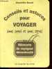 Conseils et astuces pour voyager sans souci et sans stress - Mémento du voyageur décontracté.. Beech Charlotte