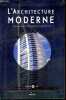 L'Architecture moderne - Collection Fenêtre sur l'art.. Hassell Anthony, Boyle David, Harwood Jeremy