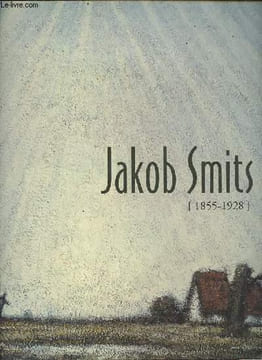 Jakob Smits - 1855-1928.. Ekonomidès, Cardyn-Oomen, Verheyen, Van Gompel
