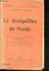 Le déséquilibre du Monde - Collection Bibliothèque de philosophie scientifique.. Le Bon Gustave