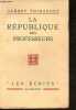 La République des professeurs - Collection Les écrits.. Thibaudet Albert
