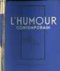 L'humour contemporain - Souvenirs - Anecdotes - Interviews, lot de 6 fascicules : n°1: Albert Guillaume + n°2: Raoul Guérin + n°3: Abel Faivre + n°4: ...