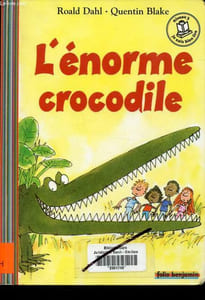 L'énorme crocodile - CD inclus - Collection Folio benjamin n°18.