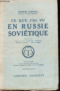 Ce que j'ai vu en Russie soviétique.