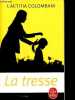 La tresse - Collection Le livre de Poche n°34937.. Colombani Laetitia