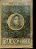 Les chefs-d oeuvre des peintres florentins, Tome 3: Fra Angelico - Collection Petite collection d'art Gowans n°21.. Collectif