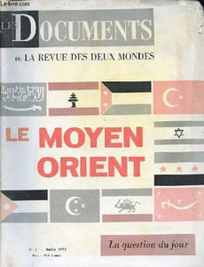 Les documents de la revue des deux mondes n°1 : Le Moyen-Orient - Les grandes communications - L'Angleterre n'a ni amitiés ni inimitiés éternelles - Le problème palestinien - L'Amérique découvre les Arabes - La Russie, puissance asiatique - Forces etc.