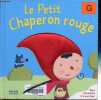Le petit chaperon rouge - Collection Une histoire à toucher.. Guibbaud Christian