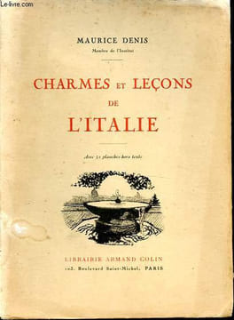 Charmes et leçons de l'Italie.. Denis Maurice