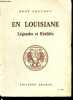 En Louisiane - Légendes et réalités - Dédicacé par l'auteur.. Cruchet René