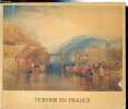 Turner en France.. Collectif