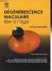 Dégénérescence maculaire liée à l'âge.. Desmettre Thomas