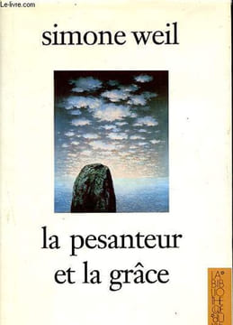 La pesanteur et la grâce - Collection La bibliothèque du XXe siècle.. Weil Simone