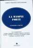 La myopie forte - Collection Société française d'ophtalmologie.. Mondon, Metge, Collectif