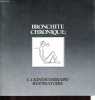Bronchite chronique: la kinésithérapie respiratoire.. Collectif