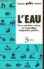 L'eau - eaux potables - usées - en bouteilles - baignades - pêches..... ASSECO, CFDT