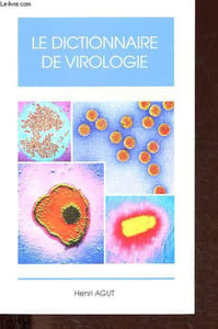 Le dictionnaire de virologie.