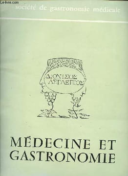 Médecine et gastronomie n°2 - Cholesterol et gastronomie - Sélection gastro-entérologique - Recettes du temps jadis - Médecine et gastronomie ...
