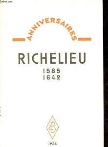 Anniversaires - Richelieu - 1585-1642.