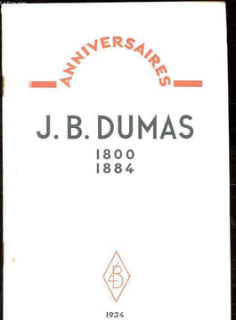 Anniversaires - J.-B. Dumas - 1800-1884.. Tiffeneau