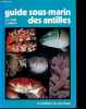 Guide sous-marin des Antilles.. Lozet J. N., Pétron C.