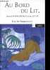 Au bord du lit - Suivi d'Imprudence et de Le lit 29.. de Maupassant Guy