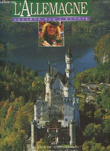 Regards sur l'Europe : L'Allemagne.