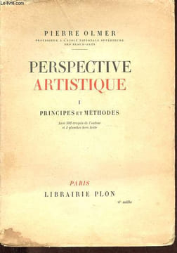Perspective artistique, tome I: Principes et méthodes.. Olmer Pierre