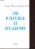 Une politique de civilisation.. Morin Edgar, Naïr Sami
