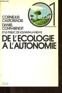 De l'écologie à l'autonomie - Collection Techno-critique n°1.