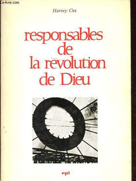 Responsables de la révolution de Dieu.. Cox Harvey
