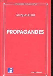 Propagandes - Collection Classiques des sciences sociales.