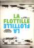 La flottille - Solidarité internationale et piraterie d'État au large de Gaza.. Sommer-Houdeville Thomas