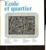 Ecole et quartier.. Collectif