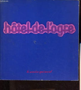 Hôtel de l'ogre - Collection A propos d'enfances.