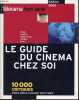 T&eacute;l&eacute;rama Hors-S&eacute;rie : Le guide du cin&eacute;ma chez soi - 10000 critiques pour mieux choisir vos films - Edition 2002 -. Collectif